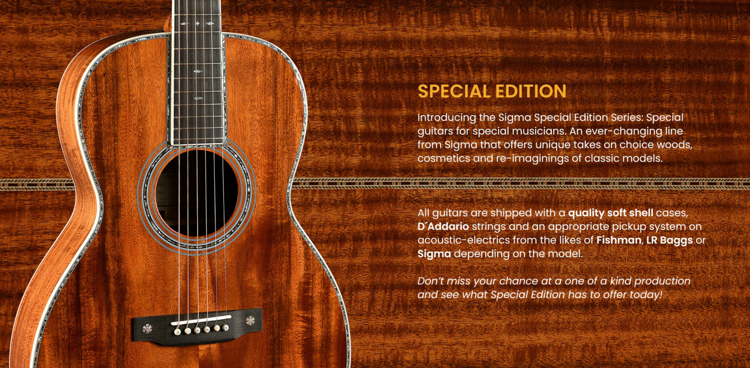 Special Edition - Sigma Guitars - Legendary Acoustic Guitars