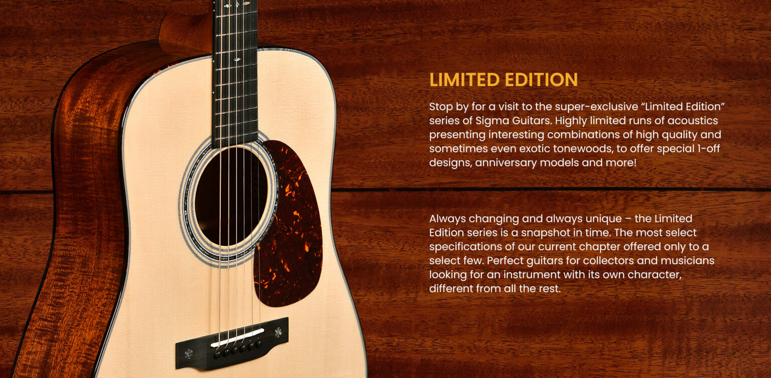 Limited Edition - Sigma Guitars - Legendary Acoustic Guitars